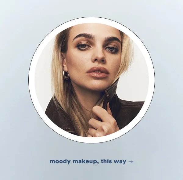 moody makeup, this way