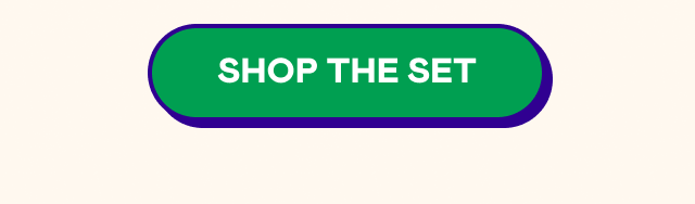 SHOP THE SET