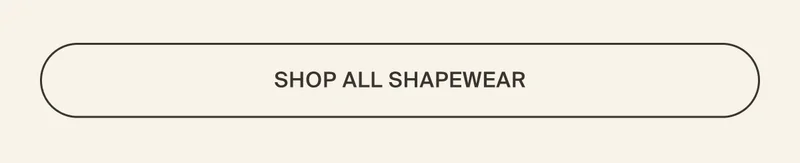 SHOP ALL SHAPEWEAR
