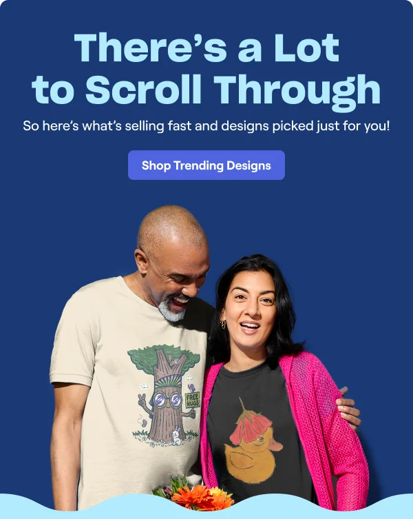 Shop Trending Designs