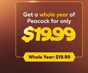 Get a whole year of Peacock for only $19.99