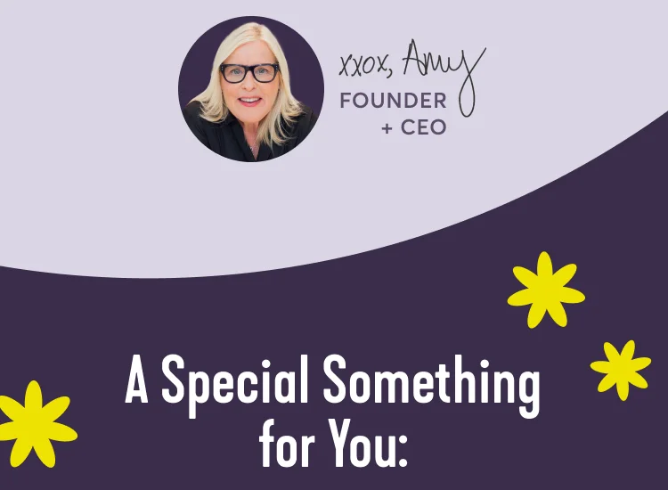 XXOX, Amy | Founder + CEO | A Special Something for You: