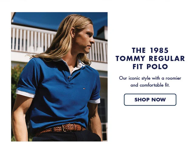 The 1985 Tommy regular fit polo                                            Our iconic style with a roominer and comfortable fit.                                            Shop now