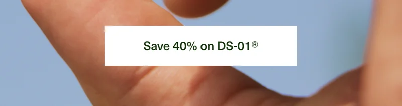 Save 40% on DS-01®
