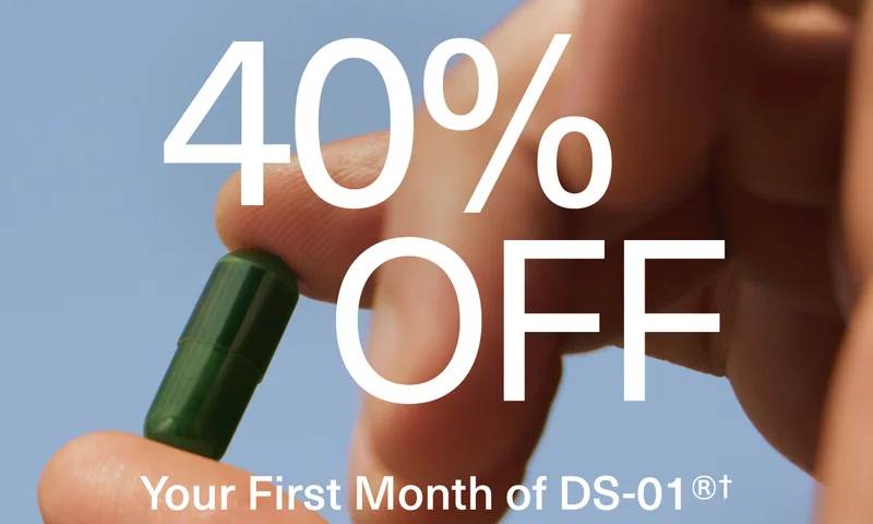 40% OFF | Your First Month of DS-01®†