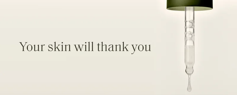 Your skin will thank you