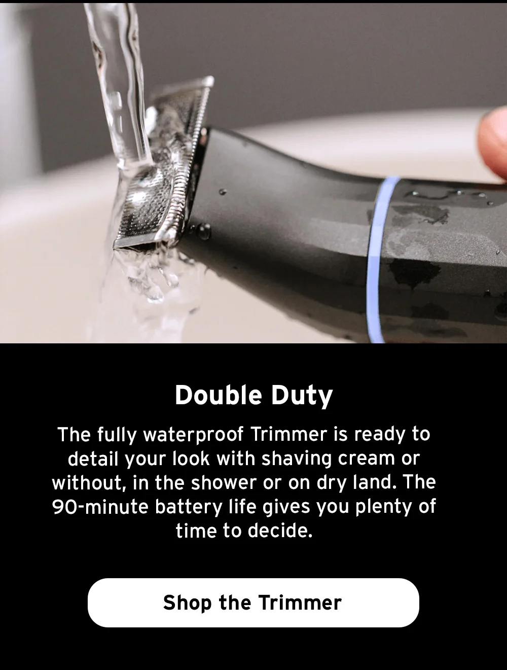 Shop the trimmer double duty