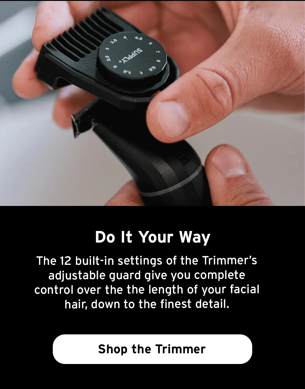 Do it your way