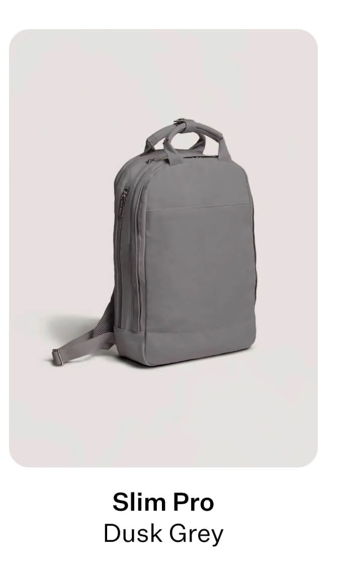 Slim Pro - Dusk Grey