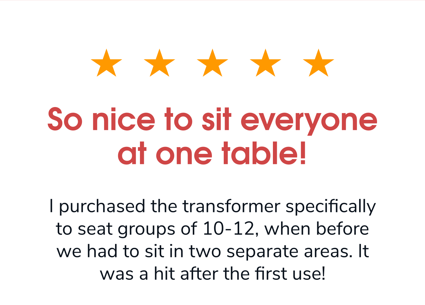 So Nice To Sit Everyone At One Table