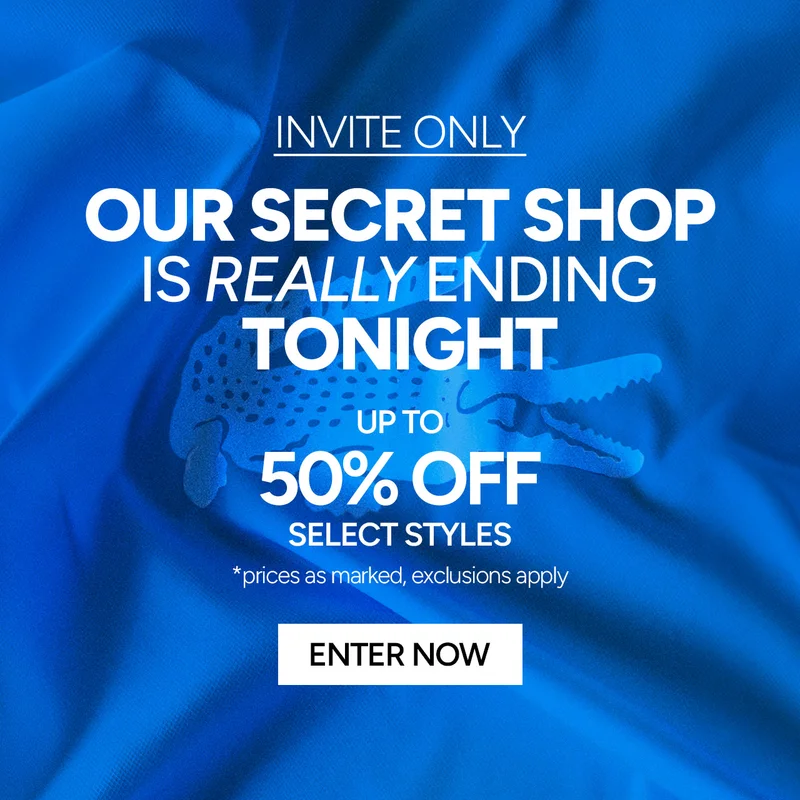 INVITE ONLY. Our Secret Shop is really ending tonight. Up to 50% Off Select Styles, *prices as marked, exclusions apply. Enter Now.