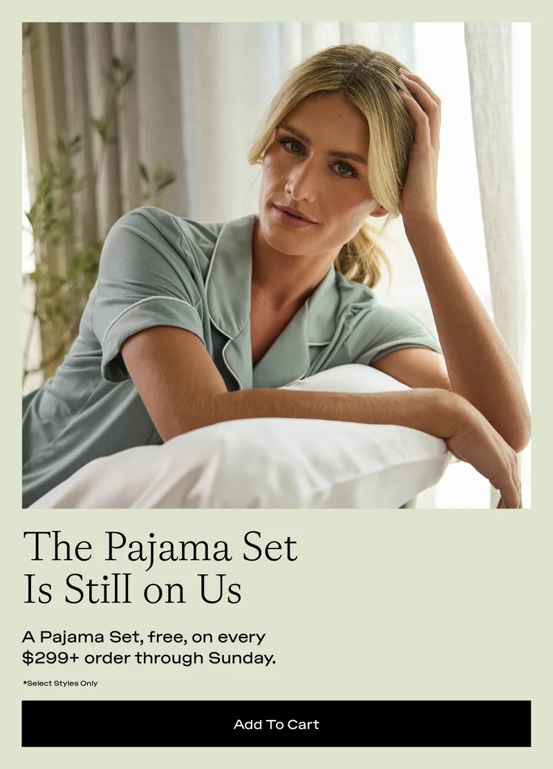 The Pajama Set Is Still on Us Add To Cart The Pajama Set Is Still on Us Add To Cart