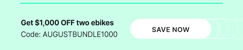 Get $1,000 OFF two ebikes