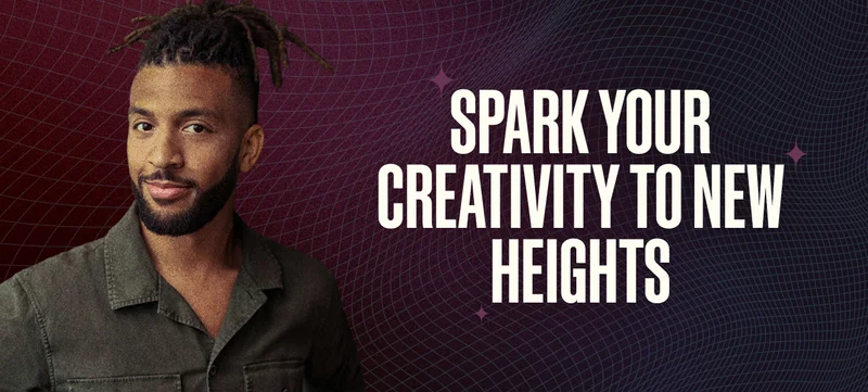 SPARK YOUR CREATIVITY TO NEW HEIGHTS