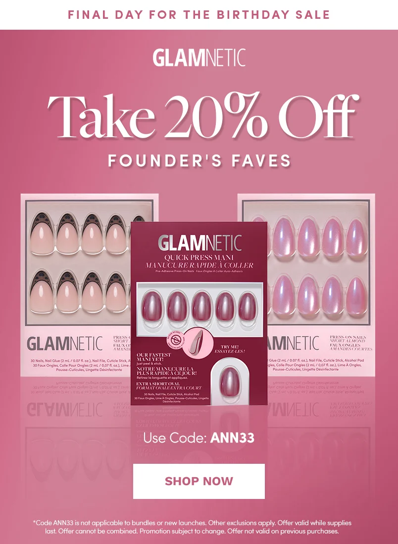Final Day for Founder Ann's Birthday, Shop 33% Off with the code ANN33