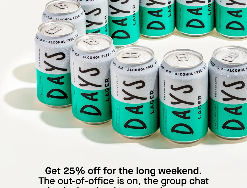 **Get 25% off for the long weekend. The out-of-office is on, the group chat is pinging, but hang on… have you stocked up on 0.05% beer?!