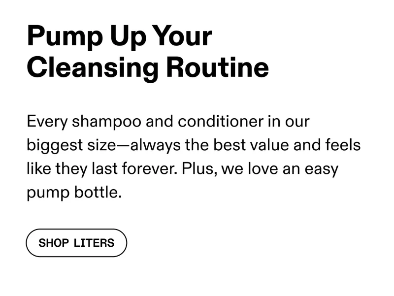 Pump Up Your Cleansing Routine | Shop Liters