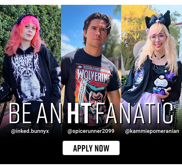 Be an HT Fanatic. Apply Now