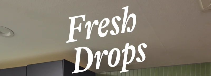 Fresh  Drops
