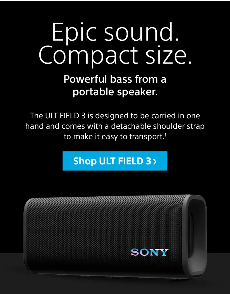 Epic sound. Compact size. Powerful bass from a portable speaker. The ULT FIELD 3 is designed to be carried in one hand and comes with a detachable shoulder strap to make it easy to transport.1 Shop ULT FIELD 3