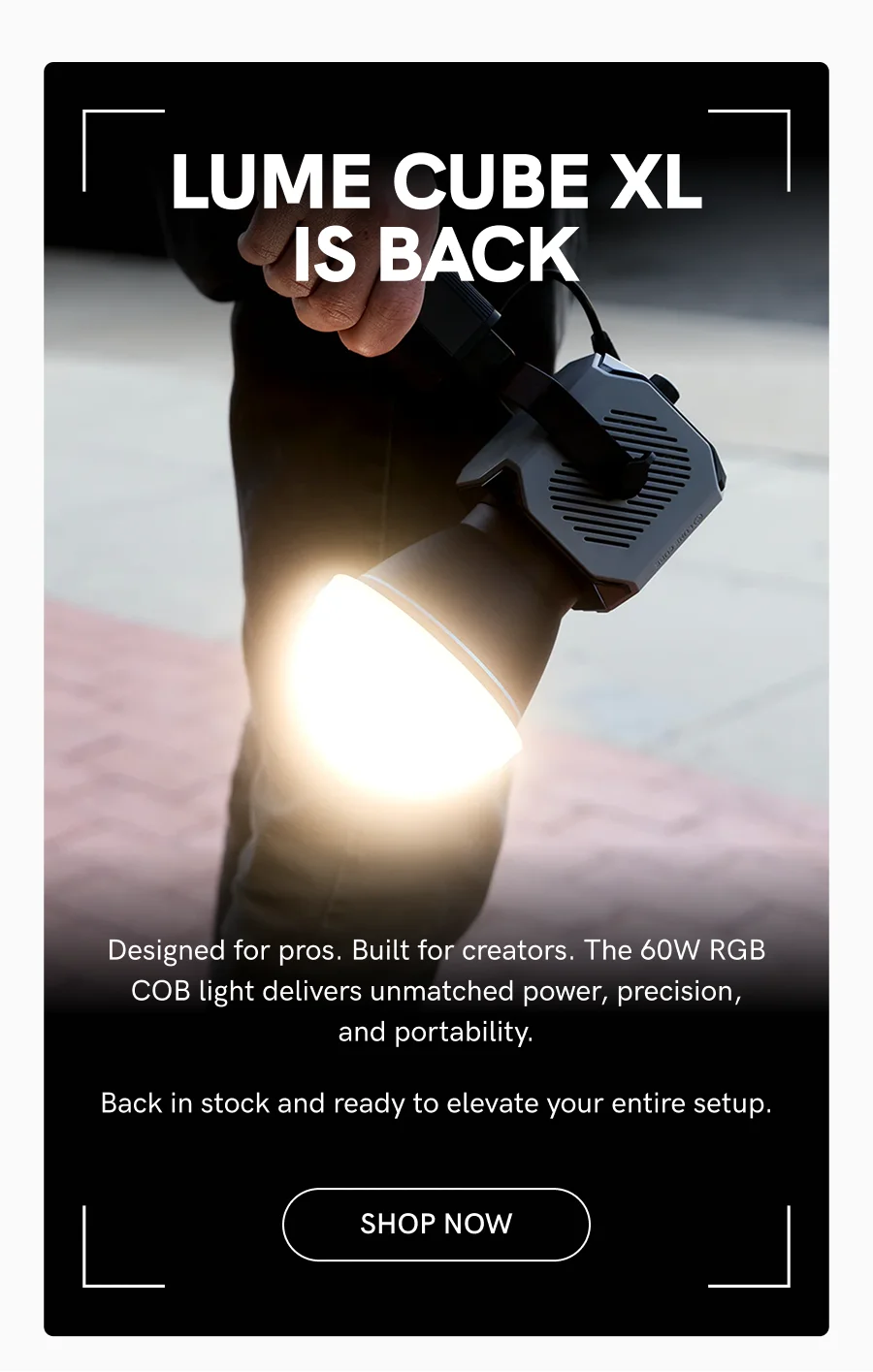 Lume Cube XL Is Back | Shop Now