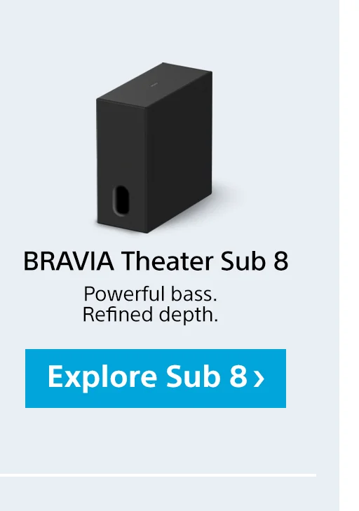BRAVIA Theater Sub 7 | Explore Sub 7 | Shop now
