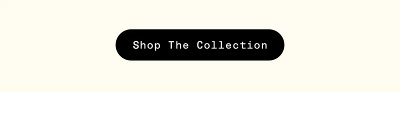Shop The Collection
