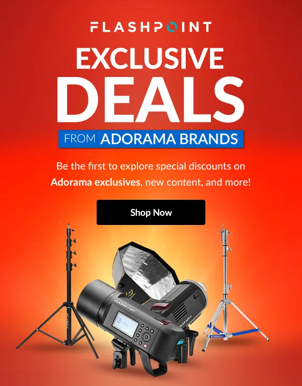 FLASHPOINT |  Exclusive Deals From Adorama Brands  |  Shop Now
