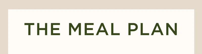 THE MEAL PLAN