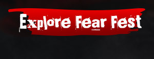 Explore Fear Fest