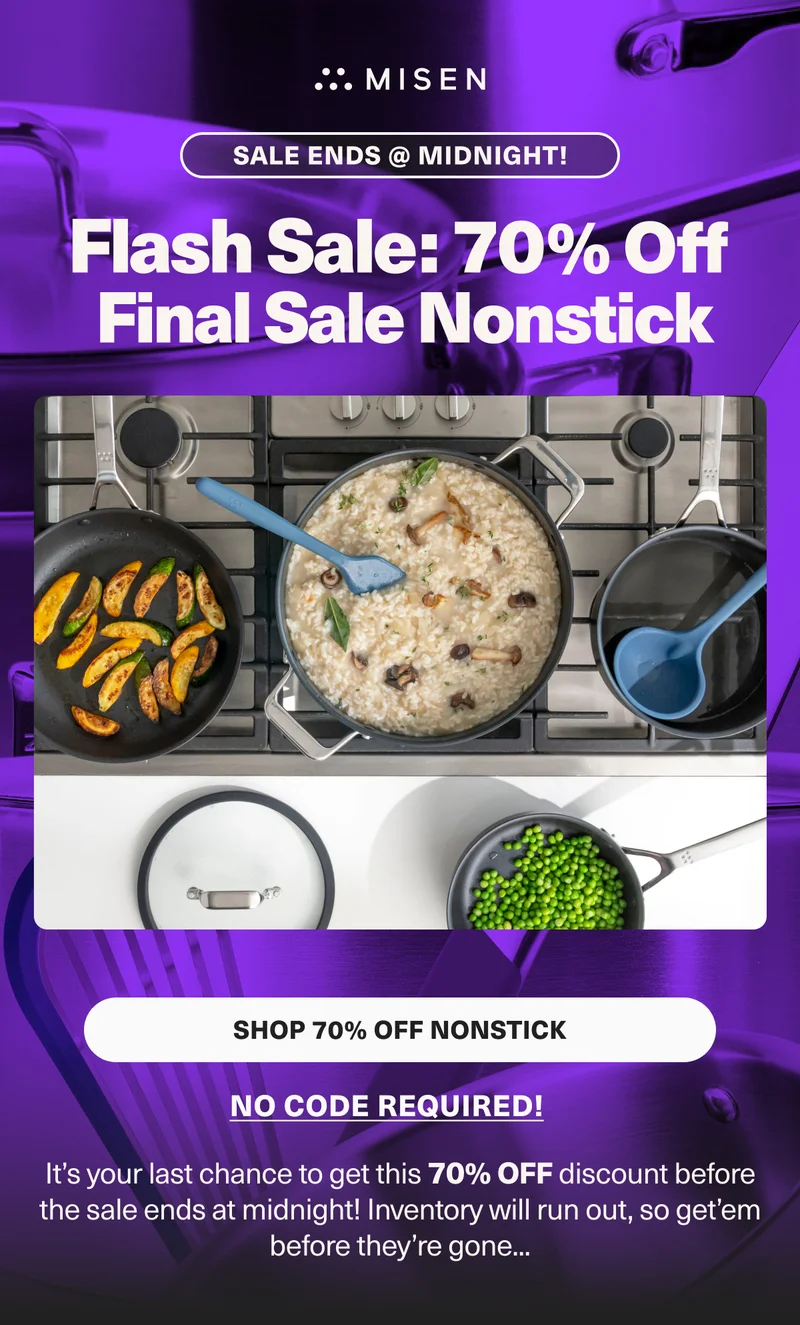 Ends at MIDNIGHT. Enjoy 70% off ALL nonstick. No code required.