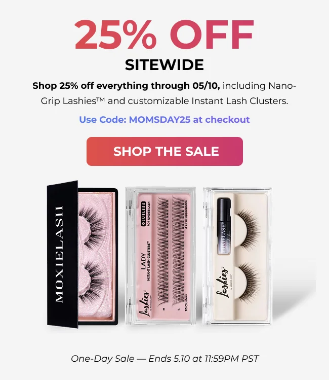 Mother's Day Sale: 25% OFF Sitewide with code MOMSDAY25