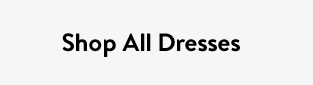 Shop All Dresses