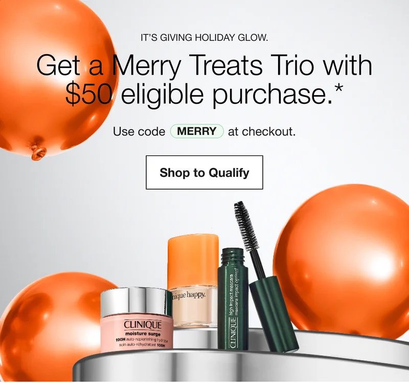 IT’S GIVING HOLIDAY GLOW. | Get a Merry Treats Trio with $50 eligible purchase.* | Use code discount code at checkout. | Shop to Qualify
