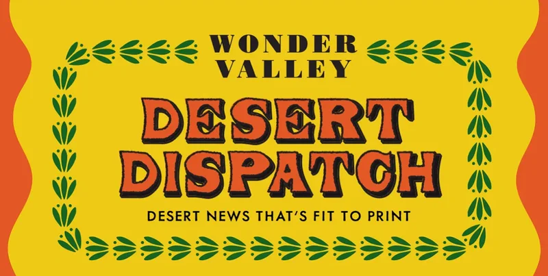 Desert Dispatch Desert News That's Fit To Print