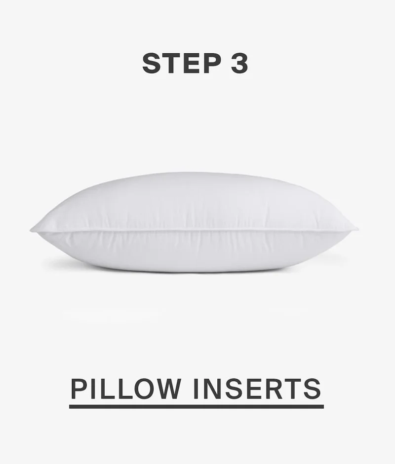 Step 3: pillow inserts