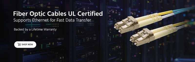 Fiber Optic Cables UL Certified