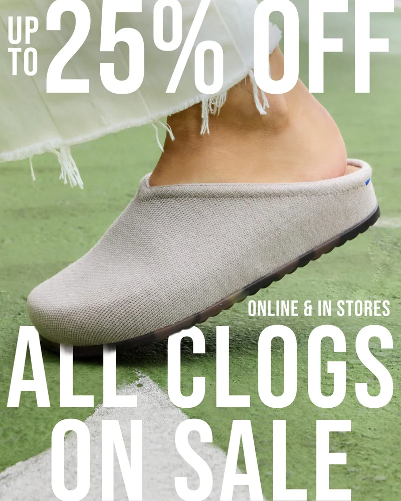UP TO 25% OFF ALL CLOGS ONLINE & IN STORES