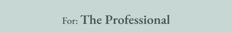 For: The Professional