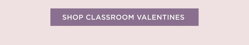 Shop Classroom Valentines