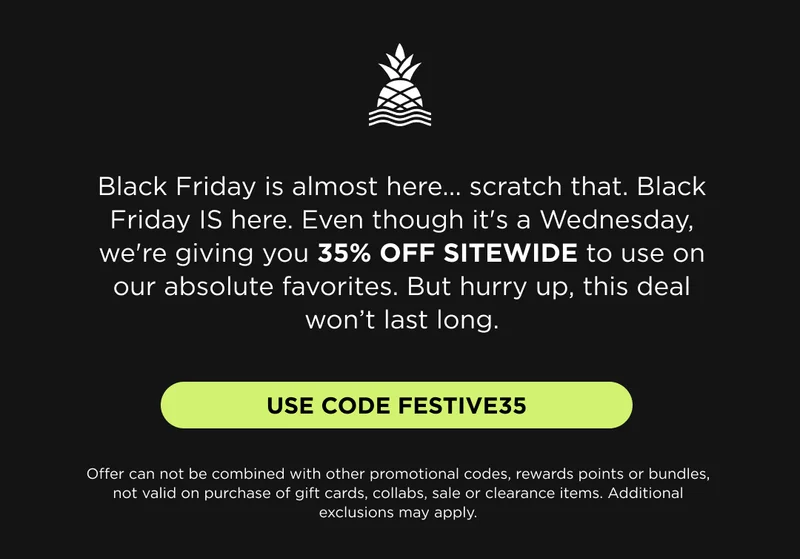 CLAIM YOUR 35% OFF