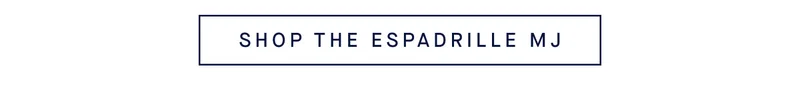 SHOP THE ESPADRILLE MJ