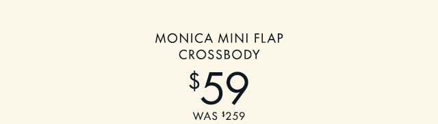 Monica Mini Flap Crossbody