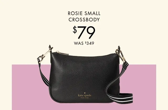 Rosie Small Crossbody $79 Was $349