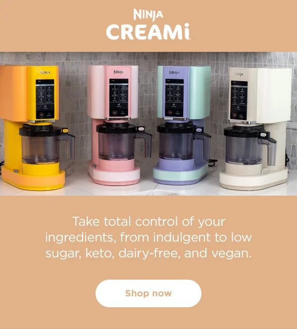 Ninja Creami® Take total control of your ingredients, from indulgent to low sugar, keto, dairy-free, and vegan.