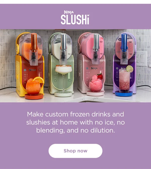 Ninja SLUSHi™ Make custom frozen drinks and slushies at home with no ice, no blending, and no dilution,