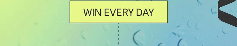 Win everyday