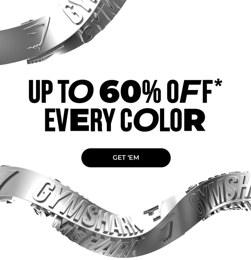 UP TO 60% OFF EVERY COLOR. GET 'EM.