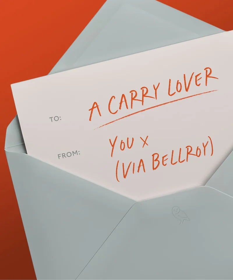 To: A carry lover From: You, via Bellroy