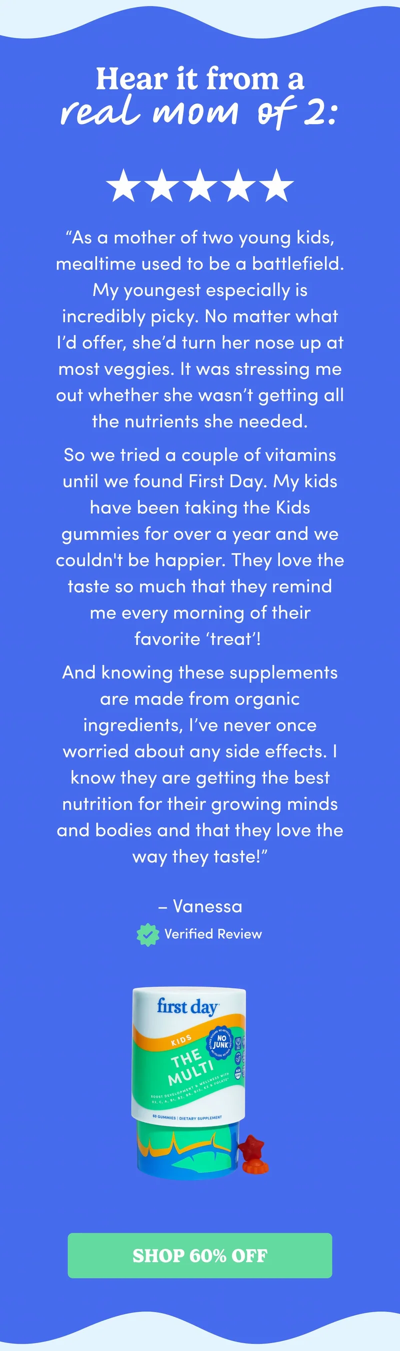 Hear it from a real mom of 2: